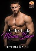 Daddy''s Little Mama Bear (Missouri Daddies Book 5)