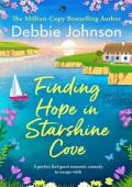 Finding Hope in Starshine Cove: A BRAND NEW totally uplifting romance that will make you smile