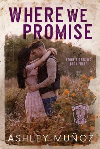 Where We Promise: A Fake Marriage Romance (Stone Riders MC Book 3)