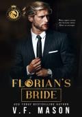 Florian‘s Bride: A Dark Brother‘s Best Friend Age Gap Romance (Four Dark Horsemen Book 4)