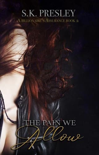 The Pain We Allow (A Billionaire's Assurance Book 2)