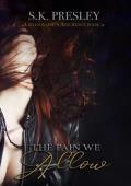 The Pain We Allow (A Billionaire''s Assurance Book 2)
