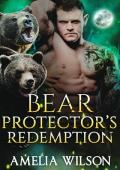 Bear Protector''s Redemption (Shadowpines Fated Mates Chronicles Book 3)