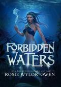 Forbidden Waters (The Moonlight Mermaid Book 3)