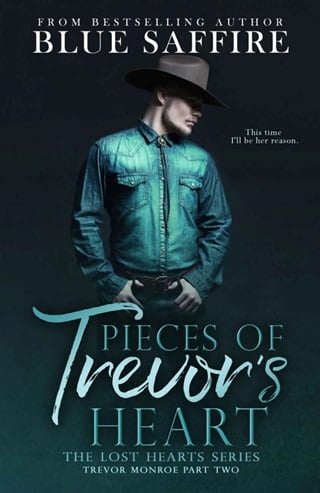 Pieces of Trevor's Heart : Trevor Monroe Part Two: Lost Hearts Series