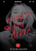Miss You Never