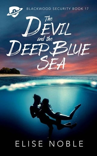 The Devil and the Deep Blue Sea (Blackwood Security Book 17)