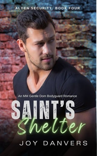 Saint's Shelter: An MM Gentle Dom Bodyguard Romance