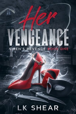 Her Vengeance: Siren's Revenge Book One (Siren's Vengeance 1)