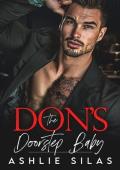 The Don''s Doorstep Baby : A Dark Mafia Romance
