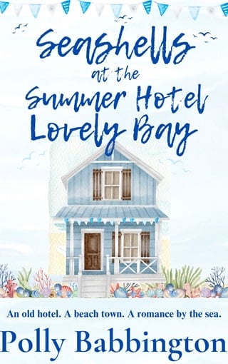 Seashells at The Summer Hotel Lovely Bay: Romantic contemporary women's fiction.
