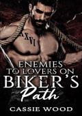Enemies to Lovers on Biker''s Path