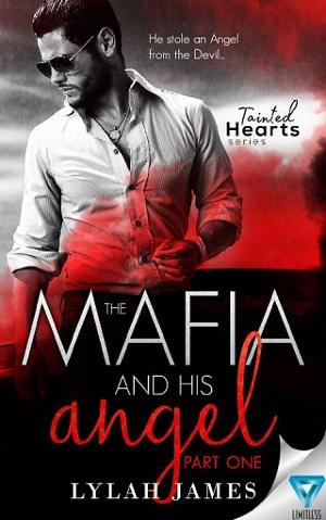 The Mafia And His Angel Series (Tainted Hearts)