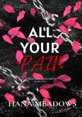 All Your Pain: (Obsessive Hearts Book One)