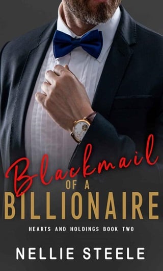 Blackmail of a Billionaire: A Suspenseful Billionaire Romance (Hearts and Holdings Billionaire Roman