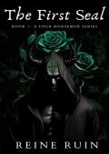 The First Seal (Four Horsemen #1)
