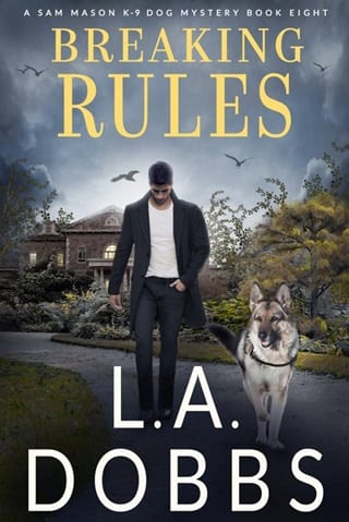Breaking Rules (Sam Mason K-9 Dog Mystery #8)