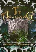 The Awakening (Blood and Kisses #2)