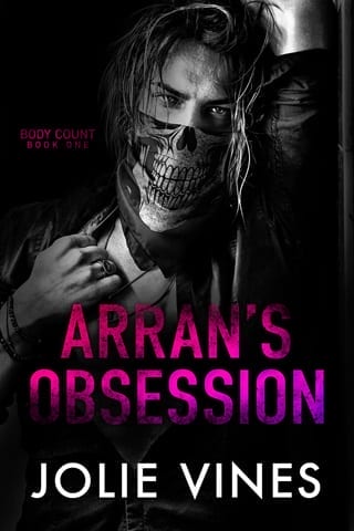 Arran’s Obsession (Body Count #1)