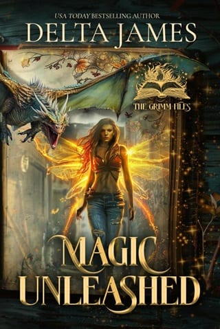 Magic Unleashed (The Grimm Files #1)