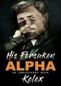 His Forsaken Alpha (Omega Quadrant #3)