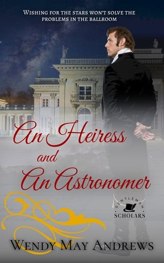 An Heiress and An Astronomer (Gentleman Scholars #3)
