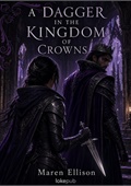 A Dagger in the Kingdom of Crowns