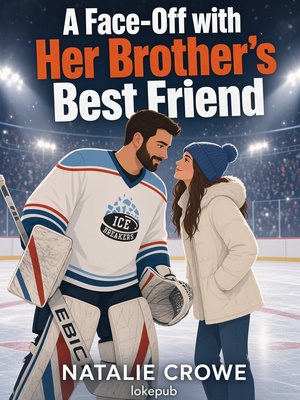 A Face-Off with Her Brother's Best Friend