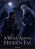 A Wolf Among Hidden Fae