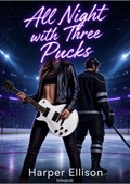 All Night with Three Pucks