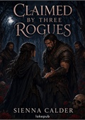 Claimed by Three Rogues