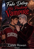 Fake Dating His Pucking Vampire