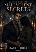 Lorenzo Duretti's Malevolent Secrets