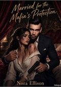 Married for the Mafia's Protection