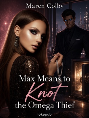 Max Means to Knot the Omega Thief