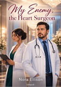 My Enemy, the Heart Surgeon