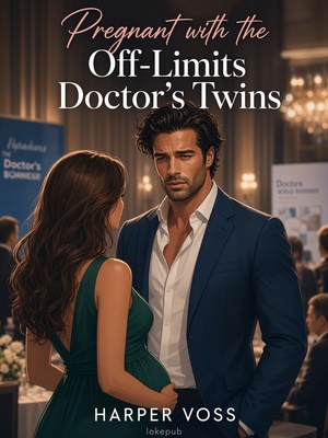 Pregnant with the Off-Limits Doctor's Twins