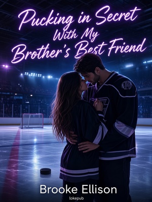 Pucking in Secret With My Brother's Best Friend