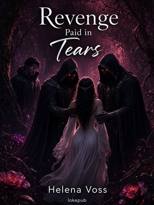 Revenge Paid in Tears