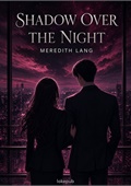 Shadow Over the Night