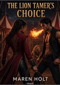 The Lion Tamer's Choice
