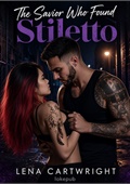 The Savior Who Found Stiletto