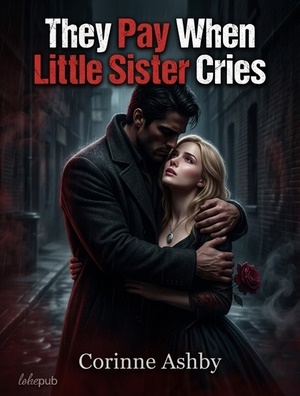 They Pay When Little Sister Cries