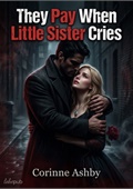 They Pay When Little Sister Cries