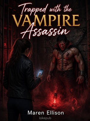 Trapped with the Vampire Assassin