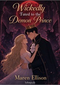 Wickedly Fated to the Demon Prince