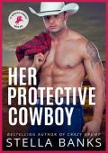 Her Protective Cowboy (Fit Mountain Cowboys #1)