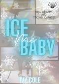 Ice Me Baby (Washington Wraiths #1)