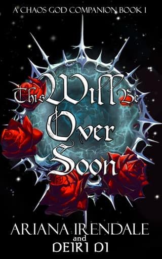 This Will Be Over Soon (Chaos God Companion Books #1)