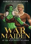 War Maiden (The War Brides of Adrik #3)